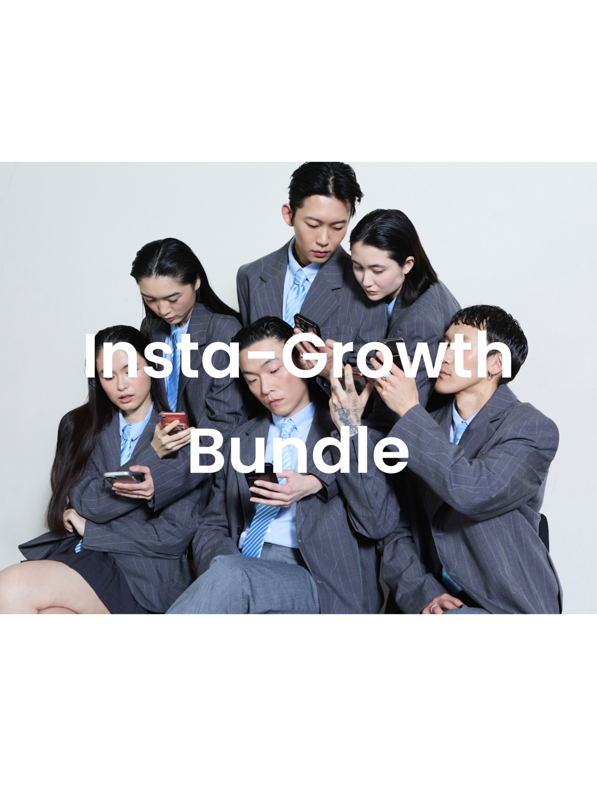 Insta-Growth Bundle